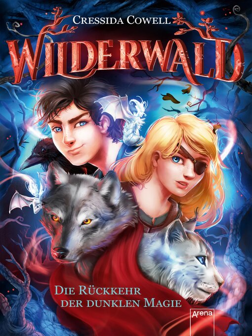 Title details for Die Rückkehr der dunklen Magie by Cressida Cowell - Available